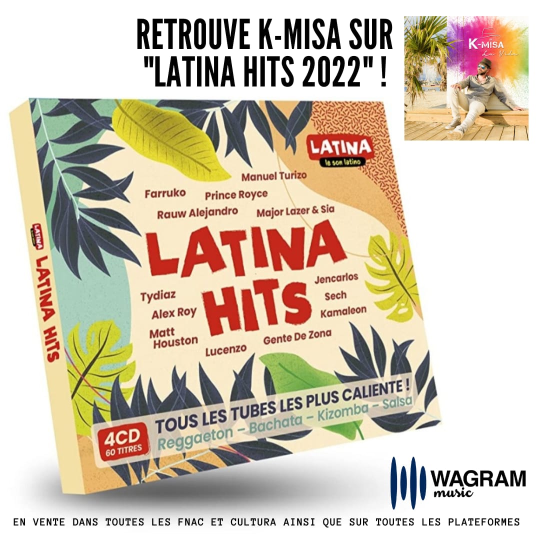 Retrouve K-Misa sur "Latina Hits 2022"